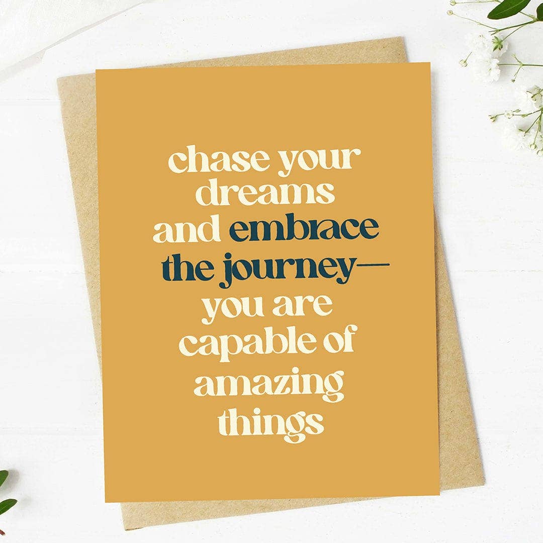 "Chase your dreams..." Inspirational Card