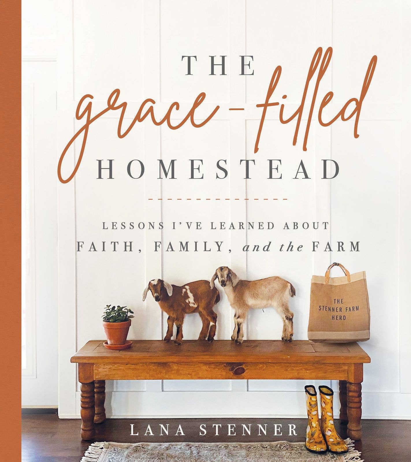 The Grace-Filled Homestead: Hardcover / English