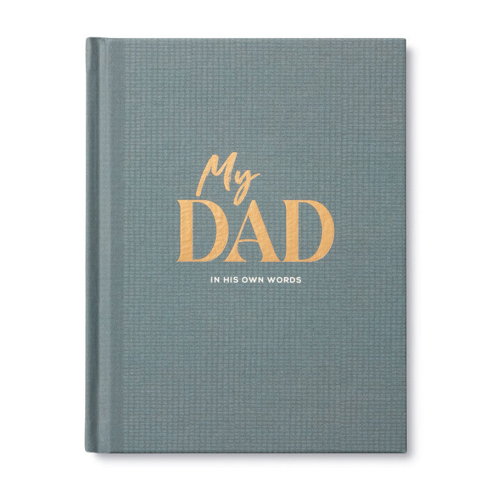 MY DAD - In His Own Words