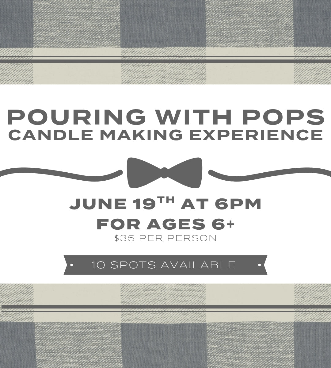 Pouring With Pops Candle Making Experience